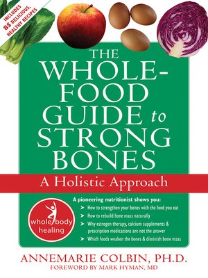 cover image of The Whole-Food Guide to Strong Bones
